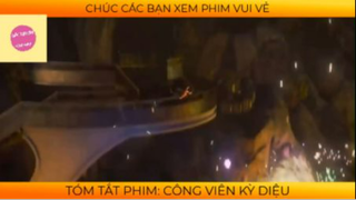 REVIEW PHIM :Công viên kì diệu (p1) #rvphimhoathinh