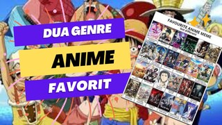 Dua Genre Anime Paling Favorit