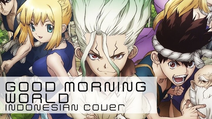 【djalto】 Good Morning World (Indonesian Cover) - Dr. Stone OP 1 | LIVE PERFORMANCE ANNOUNCEMENT