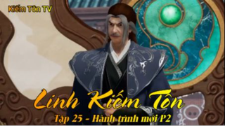 Linh Kiếm Tôn Tập 25 - Hành trình mới P2