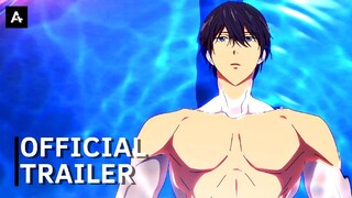 Free! The Final Stroke Part 2 - Official Trailer | AnimeStan