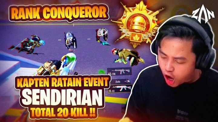 Rank Conqueror  Kapten Ratain Event Sendirian, Total 20 Kill !! | PUBG Mobile Indonesia