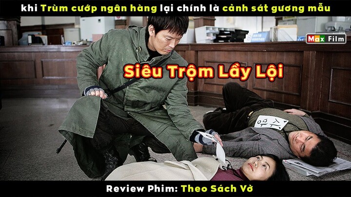 khi Cảnh Sát lương thiện trở thành Trùm Cướp ngân hàng - review phim Theo Sách Vở