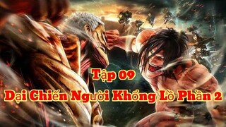 Đại Chiến Titan Phần 2 ( Đại Chiến Người Khổng Lồ Phần 2) Tập 9 Vietsub