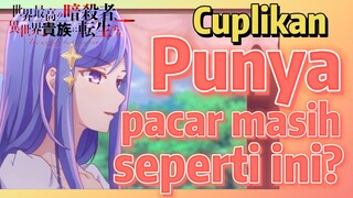 [Reincarnated Assassin]Cuplikan | Punya pacar masih seperti ini?