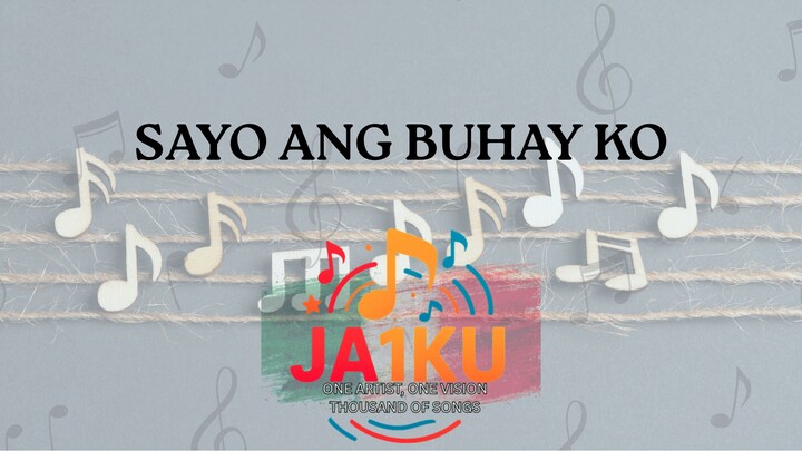 SAYO ANG BUHAY KO