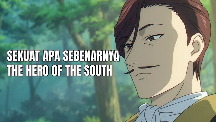 apakah the hero of the south benar benar kuat?