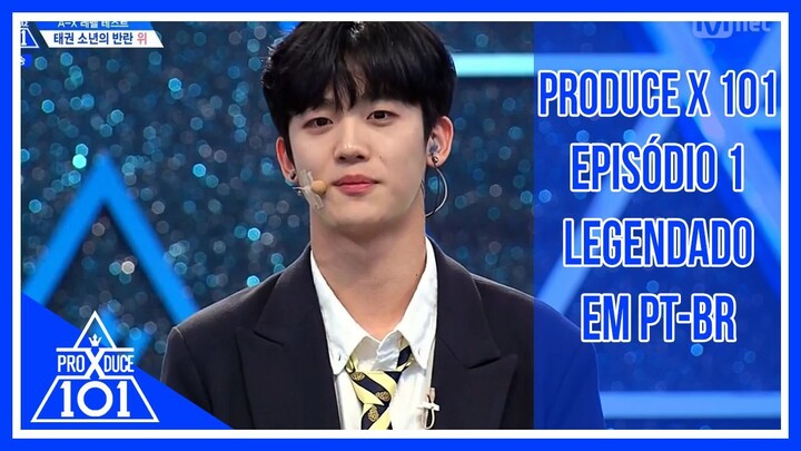PRODUCE X 101 - Episódio 1 [Legendado em PT-BR]