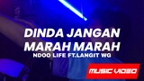 DJ DINDA JANGAN MARAH MARAH JUNGLE DUTCH 2021 [NDOO LIFE X LANGIT WG]