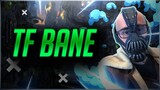 TF Bane | CLIMBING RANKS WITH BANE