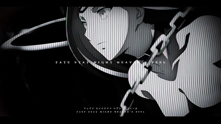 fate stay night heaven's feel  Mv anime music