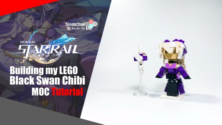 LEGO Honkai: Star Rail Black Swan Chibi MOC Tutorial | Somchai Ud