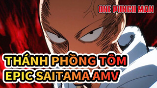 Thánh phồng tôm
Epic Saitama AMV