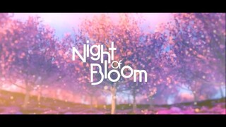 Kirara Magic & Xomu - Night of Bloom (ft. nayuta)