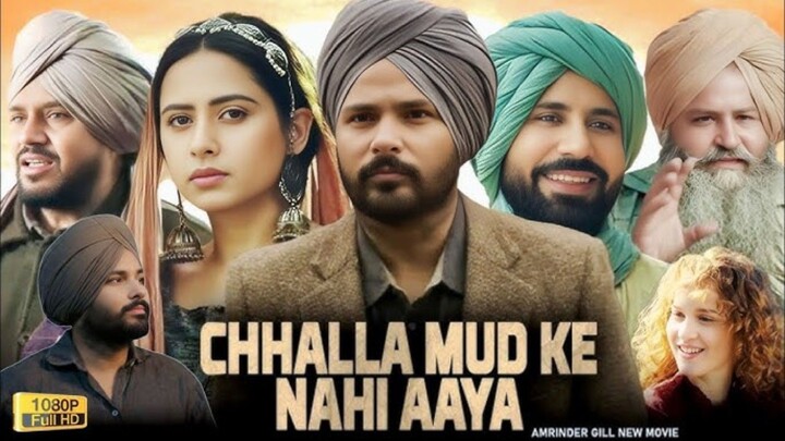Chhalla Mud Ke Nahi Aaya (2022) Punjabi Full Movie Review | Story Explained