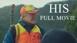 HIS (2020) | Full Movie | English Sub