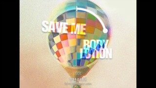 [MASHUP] 방탄소년단 (BTS) - Save Me (SLEEPY / Body Lotion Remix.)