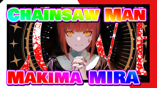 Chainsaw Man|【Self-Drawn AMV 】Makima：MIRA