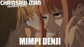 Mimpi Denji | Chainsaw Man Fandub Indo