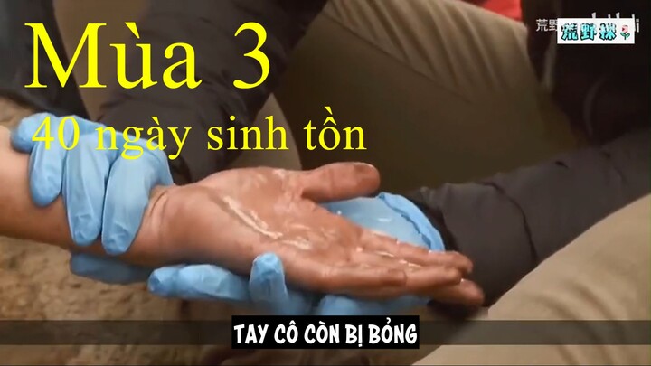Mùa 3 40 ngày sinh tồn tập 6, thảm họa sau cơn mưa