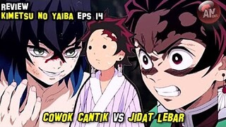 Review Kimetsu no Yaiba Eps 14 | Jidat Lebar VS Cowok Cantik