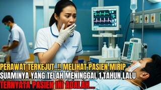 PERAWAT TERKEJUT !! MELIHAT PASIEN MIRIP SUAMINYA YANG TELAH MENINGGAL, TERNYATA...