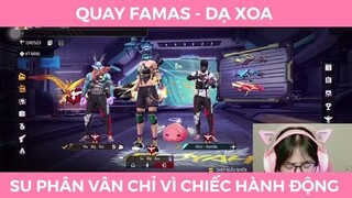 Quay Famas dạ xoa