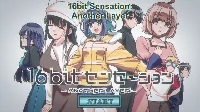 16BIT SENSATION: ANOTHER LAYER - EPISODE 5