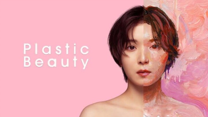 Plastic Beauty : Episode 8 ғɪɴᴀʟᴇ ENGDUB/EngSub