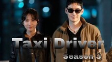 Taxi Driver S3 | Ep 1 | English sub.