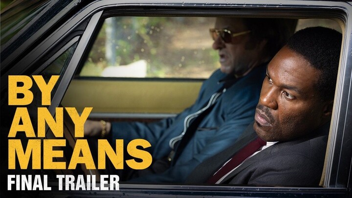 By Any Means - Final Trailer (2026 Movie) – Yahya Abdul-Mateen II, Mark Wahlberg