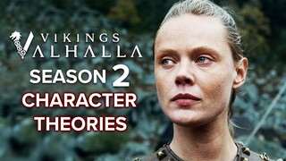 Vikings: Valhalla Season 2 Netflix Character Theories Explained