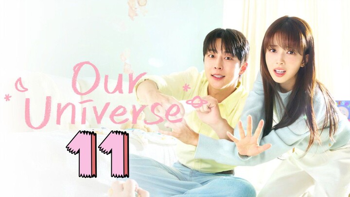OUR UNIVERSE | Episode 11 - Eng sub