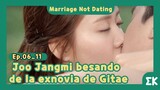[#MarriageNotDating] Ep.06-11| Jangmi besando de la exnovia de  Gitae | #EntretenimientoKoreano