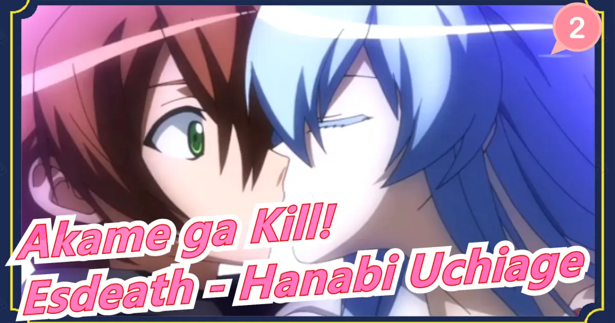 [Akame ga Kill!] Strong and Pretty Woman Esdeath - Hanabi Uchiage_2 -  Bilibili