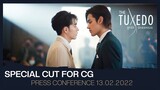 13.02.2022 The Tuxedo Press Conference Special cut for CG