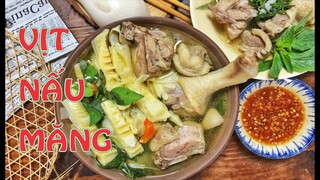 Vịt Nấu Măng Tươi đậm đà thơm ăn rất là ngon