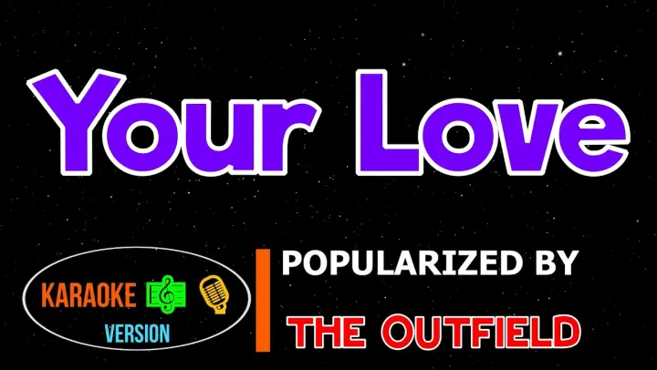 Your Love - The Outfield | Karaoke Version |HQ ▶️♬♪🎤