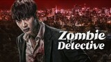 Zombie Detective Ep. 8 English Subtitle