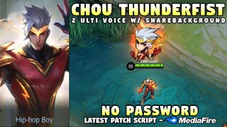 Chou Thunderfist HERO Skin Script No Password | 2 Ulti Voice & New Patch | Mobile Legends