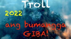 TROLL TAGALOG DUBBED 2022