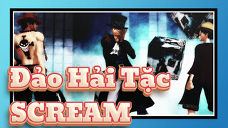 [Đảo Hải Tặc MMD] SCREAM của ASL