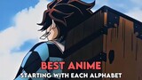 Best Anime starting with each Alphabet