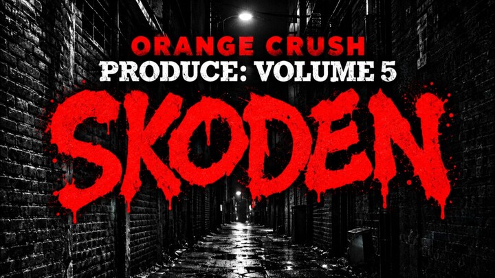 SKODEN : PRODUCE