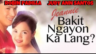 Jeannie Bakit Ngayon Ka Lang?