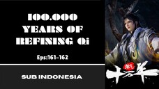 [100.000 YEARS OF REFINING QI] Eps:162-162