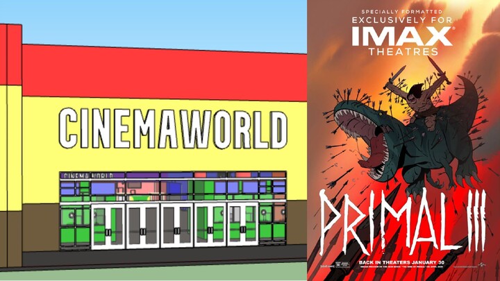 Opening to Primal 3 (aka Primal Season 2) IMAX Re-Release at CinemaWorld 18-Plex