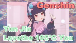 Yun Jin / Love the 105掳C You