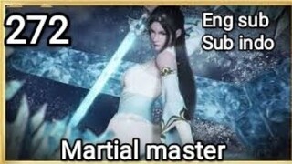 Martial Master Episode 272 1080p English Sub | Sub indo