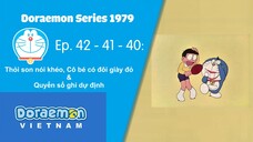 Doraemon Series 1979 - Ep. 042 - 041 - 040: Thỏi son nói khéo, Cô bé có đôi giày đỏ & Quyển sổ ...